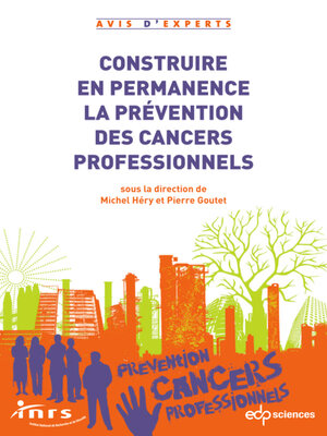 cover image of Construire en permanence la prévention des cancers professionnels